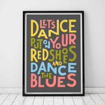 Let's Dance Colourful Song Lyric Typography Print: Unframed / Dark Background / A4