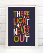 There is a Light Song Lyric Typography Print: Unframed / Light Background / A3