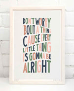 Don't Worry Bout A Thing Song Lyric Typography Print: Unframed / Light Background / A3