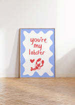 Art Print – You're My Lobster | Abstract Minimalist Wall Art: A5 - 14.8cm x 21cm