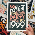 Party Like It's 1999 Song Lyric Typography Art Print: Unframed / Dark Background / A4
