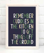 Remember Cuddles In The Kitchen Indie Music Typography Print: Unframed / Light Background / A3