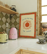Art Print – You Fill My World With Sunshine | Wall Art: A6 - 10.5cm x 14.8cm