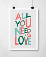 All You Need Is Love Song Lyric Typography Print: Unframed / Dark Background / A3