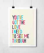 You've Got The Love Dance Music Song Lyric Typography Print: Unframed / Dark Background / A3