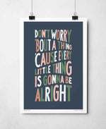 Don't Worry Bout A Thing Song Lyric Typography Print: Unframed / Light Background / A3