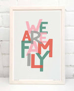 We Are Family Song Lyric Typography Print: Unframed / A4