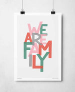 We Are Family Song Lyric Typography Print: Unframed / A4