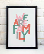 We Are Family Song Lyric Typography Print: Unframed / A4