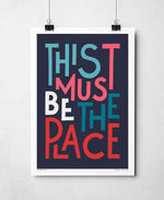This Must Be The Place Song Lyric Typography Print: Unframed / Light Background / A3