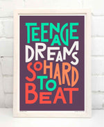 Teenage Dreams Bold Song Lyric Typography Print: Unframed / Dark Background / A4