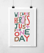 We Can Be Heroes Iconic Song Lyric Typography Print: Unframed / Dark Background / A4