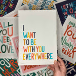 I Want To Be With You Everywhere Music Typography Print: Unframed / Dark Background / A3