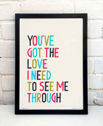You've Got The Love Dance Music Song Lyric Typography Print: Unframed / Dark Background / A3