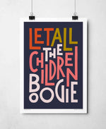 Let All The Children Boogie Bold Music Typography Print: Unframed / Dark Background / A3