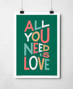 All You Need Is Love Song Lyric Typography Print: Unframed / Dark Background / A3