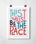 This Must Be The Place Song Lyric Typography Print: Unframed / Light Background / A3